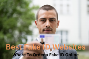 Best Fake ID Websites