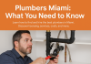 Plumbers Miami: What You Need to Know