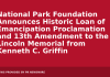National Park Foundation Announces Historic Loan of Emancipation Proclamation and 13th Amendment to the Lincoln Memorial from Kenneth C. Griffin