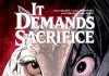 LOVE, DEATH & ROBOTS’ Philip Gelatt and BRIGHTBURN’s David Yarovesky Unleash IT DEMANDS SACRIFICE #1 with Legendary Artist Adam Pollina at BAD IDEA