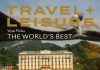 TRAVEL + LEISURE ANNOUNCES 2026 WORLD’S BEST AWARDS, SHOWCASING THE TOP TRAVEL DESTINATIONS, HOTELS, AIRLINES, AND MORE