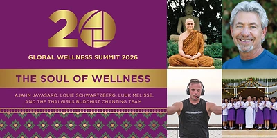 Global Wellness Summit to Explore the “Soul” of Wellness Through Ancient Wisdom, Spiritual Traditions and Powerful Shared Experiences